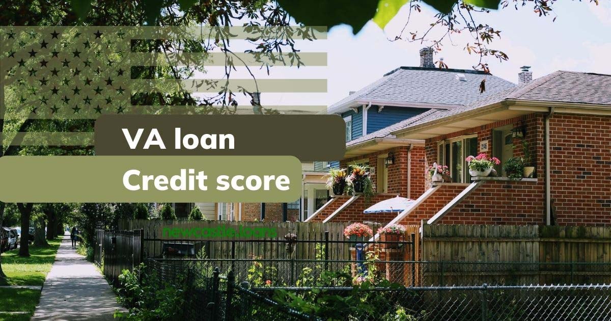 VA loan What is the credit score?